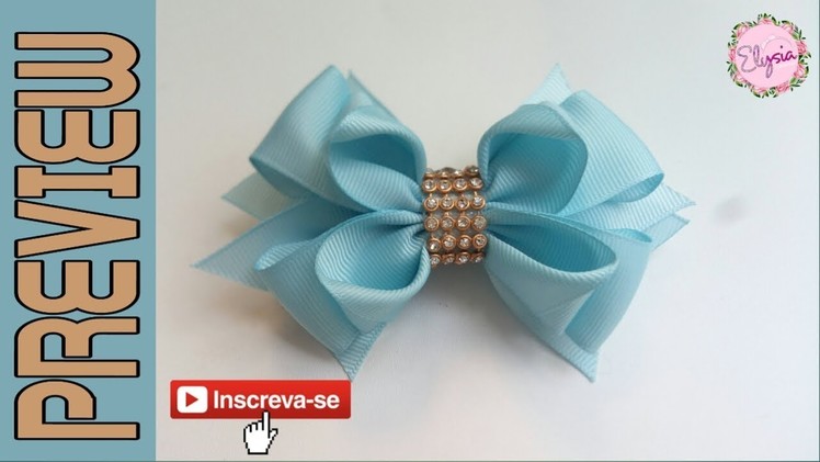 [PREVIEW] Laços De Borboleta Fita N5 ???? Ribbon Bow Tutorial ???? DIY by Elysia Handmade