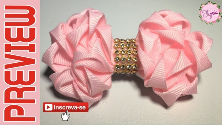 [PREVIEW] Laços De Paula Fita N5 ???? Ribbon Bow Tutorial ???? DIY by Elysia Handmade