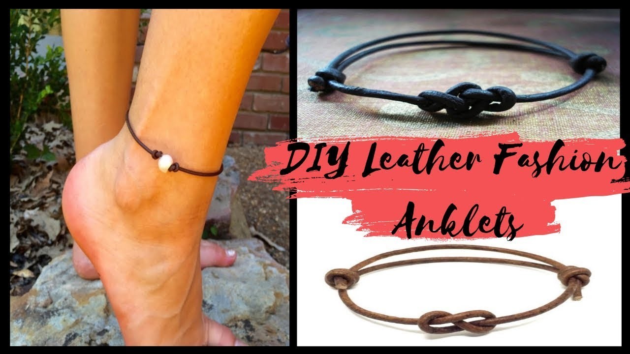 DIY: Leather Anklets| Summer outfit jewels| Beach Anklets | how to make own anklets