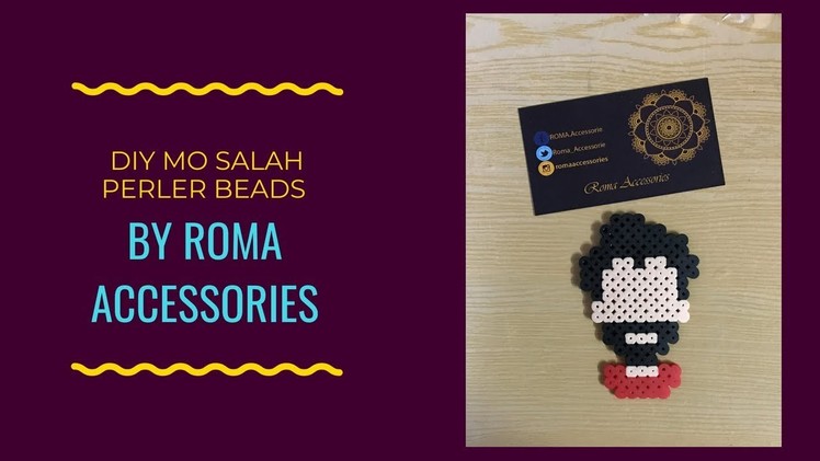 DIY MO Salah Perler Beads By ROMA Accessories طريقة عمل محمد صلاح فى المنزل بالخرز الحرارى