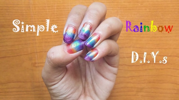 Add more RAINBOW to your everyday life | 6 easy Rainbow D.I.Y. tutorial | nail art | Nimisha Raizada