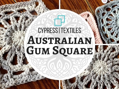 Australian Gum Square - VVCAL 2018 Reboot Crochet Motif