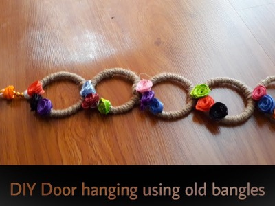 Diwali Decoration ideas|Door hanging using old bangles | Best from Waste crafts | Diwali 2018 decor