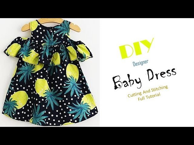 DIY Designer Cold Shoulder Baby Dress Full Tutorial