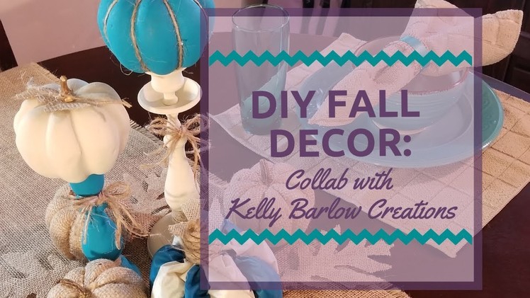 DIY Dollar Tree Fall Table Decor: Collaboration with Kelly Barlow Creations