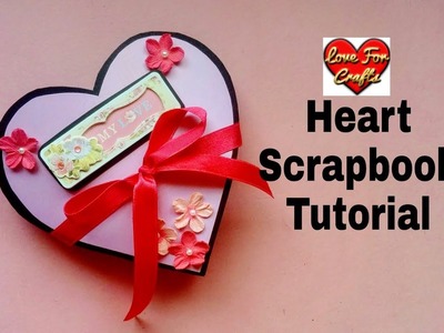 DIY Heart Scrapbook Tutorial | Valentine's Day. Anniversary Gift idea