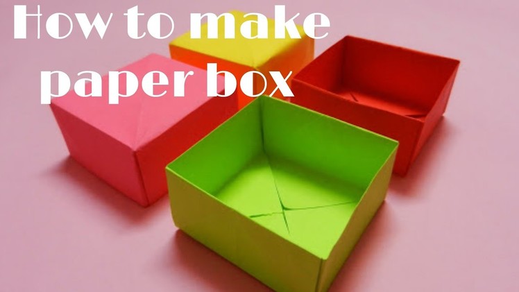 DIY-How to make a paper box without glue || Easy paper box making (Origami)