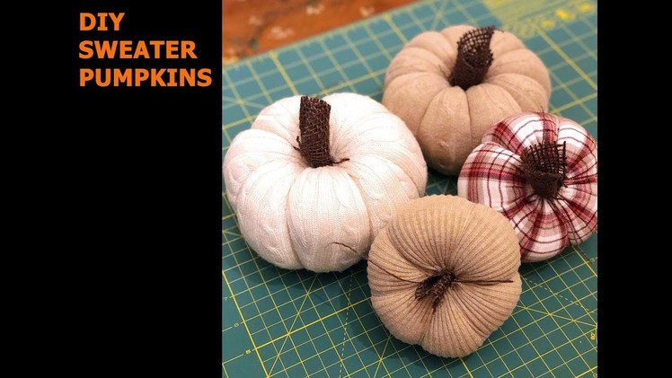 DIY Sweater Pumpkins