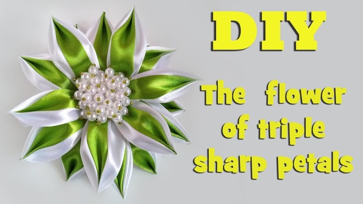 DIY The  flower of triple sharp petals. Kanzashi tutorial