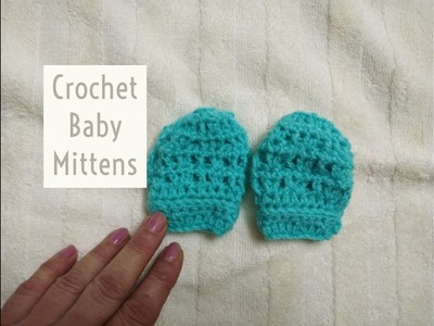 Easy Crochet Baby Mittens.Gloves