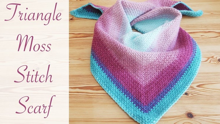 Easy Crochet: Moss Stitch Triangle Scarf. Shawl