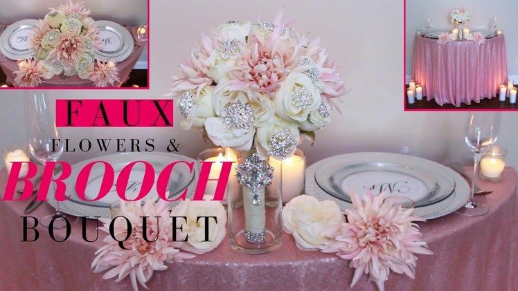 Faux Flowers & Brooch Wedding Bouquet | DIY Brooch Wedding Bouquet tutorial