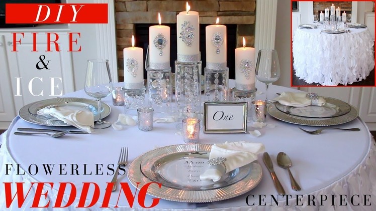 Flowerless Wedding Centerpiece | DIY Wedding Decoration Ideas | Fire & Ice Winter Wonderland