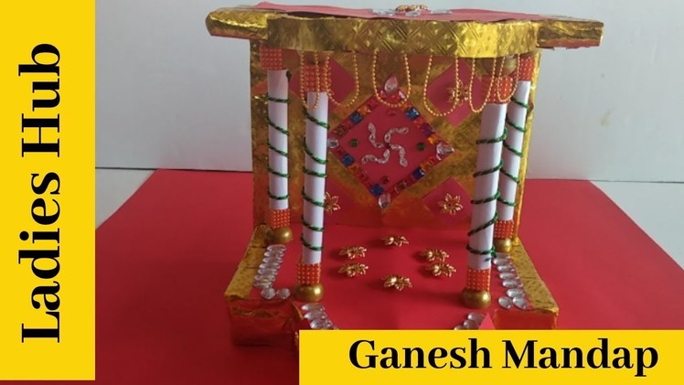 Ganesh Mandap| DIY: Recycled Cardboard| Ganesh Makhar| Ladies Hub|