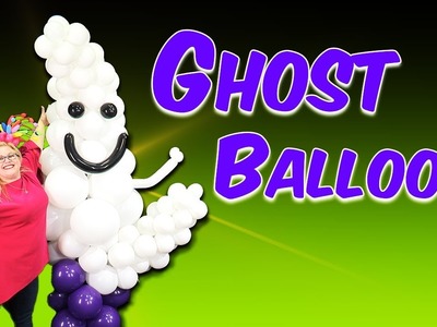 Giant Ghost Balloon - DIY Tutorial