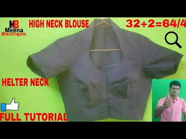 HALTER NECK BLOUSE (COLLAR BLOUSE )CUTTING AND STITCHING || HIGH NECK BLOUSE DIY FULL TUTORIAL