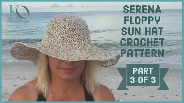How to add wire to the brim of a crochet floppy sun hat Serena Crochet Hat Part  3 of 3