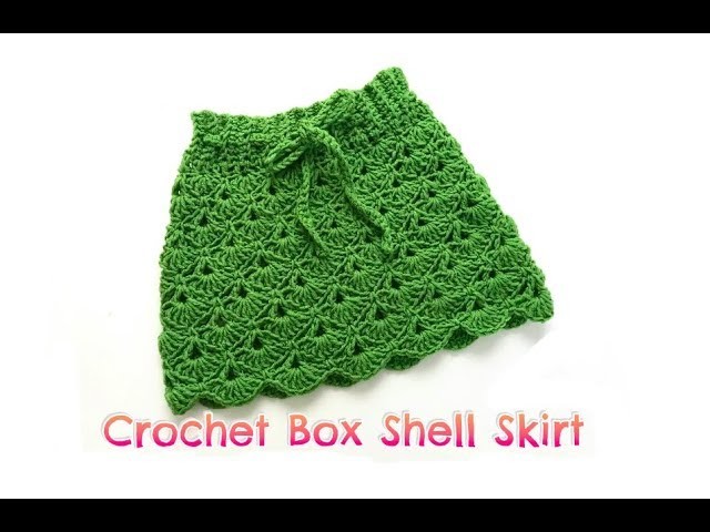 How to Crochet Box Shell Skirt (6-12 months)