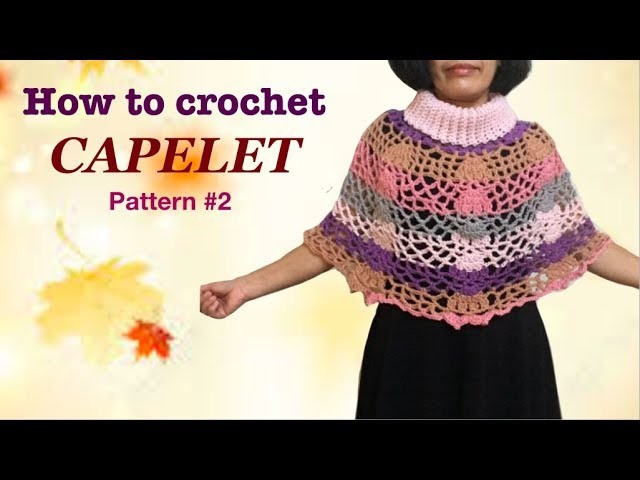 How to crochet CAPELET pattern #2