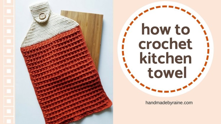 How to crochet kitchen towel