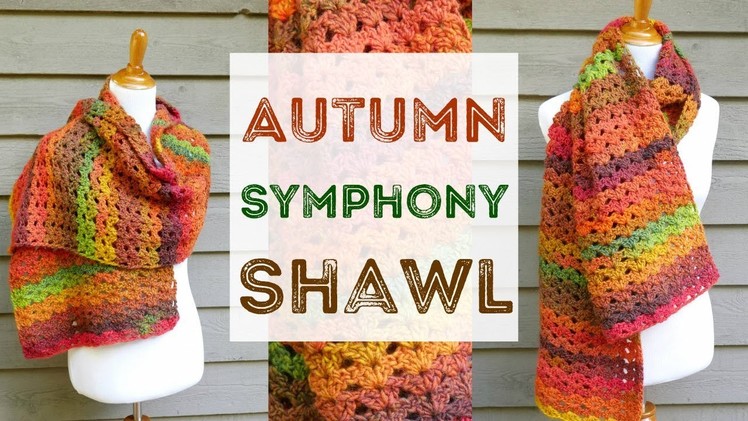 How To Crochet the Autumn Symphony Shawl