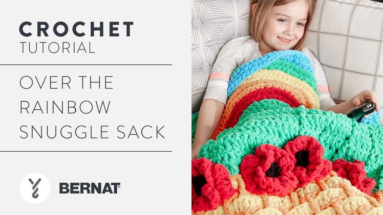 How to Crochet the Somewhere Over the Rainbow Snuggle Sack