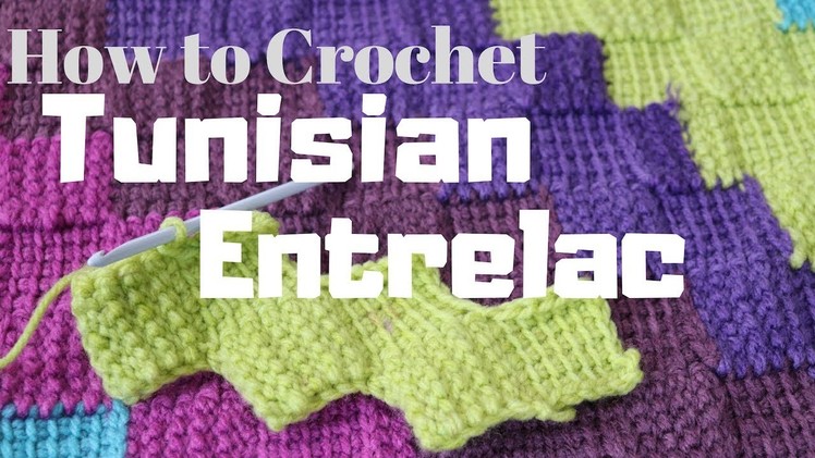 How to Crochet Tunisian Entrelac Variation | TuTu Ep 51