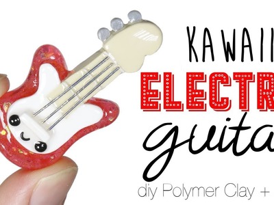 How to DIY Kawaii.cute Electric Guitar Polymer Clay + Resin Tutorial