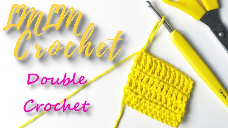 How to Double Crochet (US) Treble Crochet (UK)