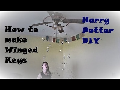 How to make Winged Keys from Harry Potter - a DIY