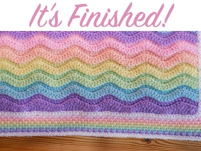 It's Finished! Ridged Rainbow Ripple Baby Blanket