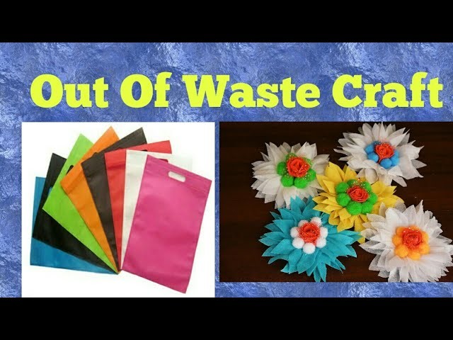 Out of waste. carry bag use. Flower making. DIY.Kids Project