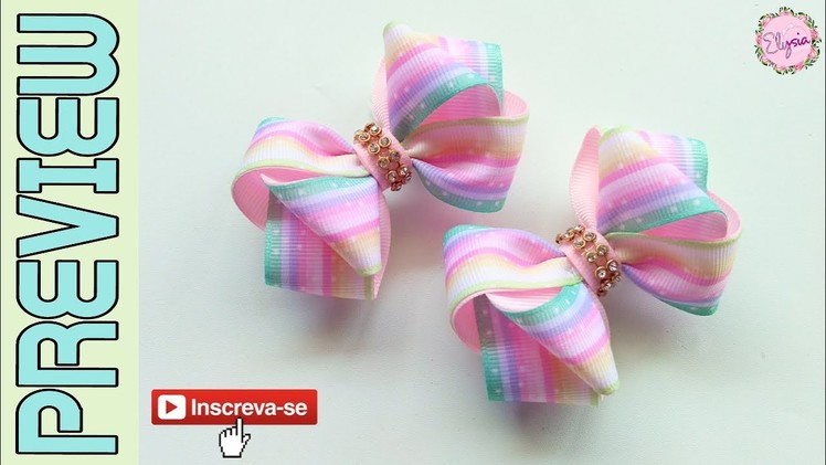 [PREVIEW] New Laço Formoso Fita N5 ???? Ribbon Bow Tutorial ???? DIY by Elysia Handmade