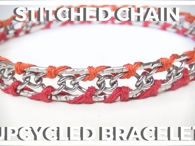 Stiched Chain ♥ DIY Upcycled Bracelet