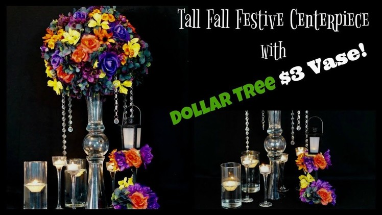 Tall Fall Centerpiece with $3 Vase | Dollar Tree $3 Vase! | DIY Tutorial