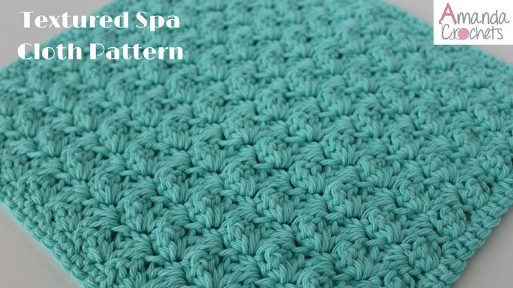 Textured Spa Cloth Crochet Pattern