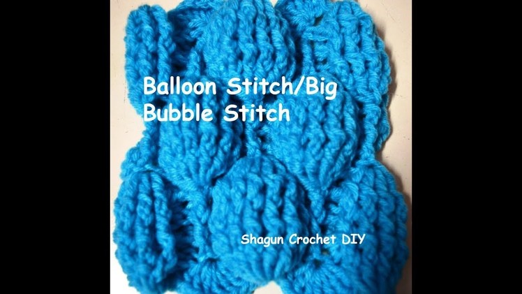 #Crochet Balloon stitch.Big Bubble stitch