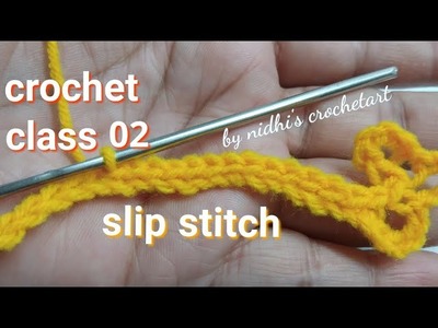 Crochet class 02 for beginners. slip stitch for making ring and shifting point