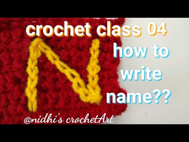 Crochet class 04 for beginners. how to write name with slip stitch