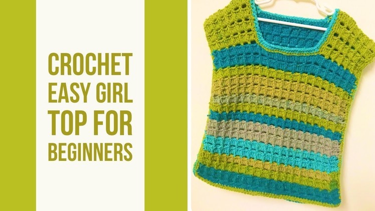Crochet easy girls top for beginners - English version