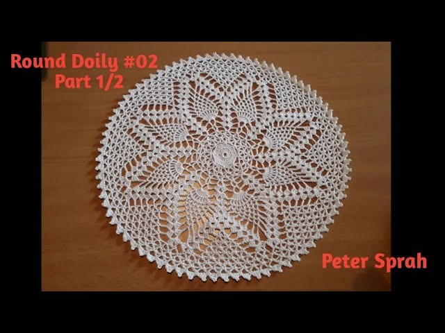 Crochet Round Doily Tutorial  02:   part 1.2