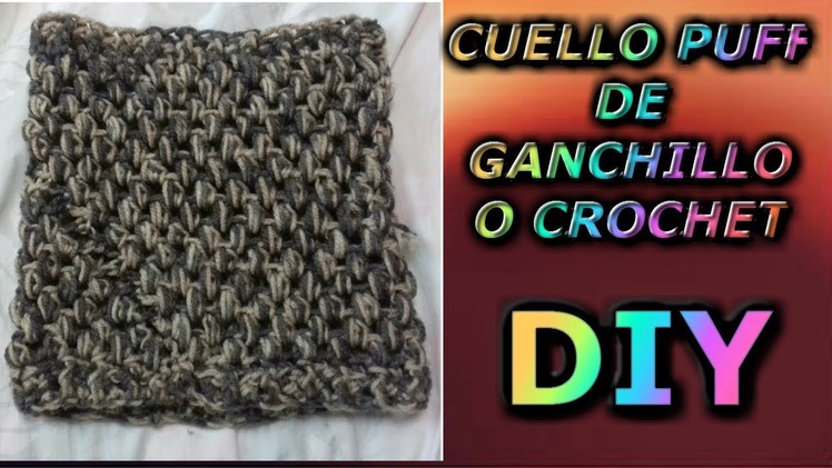 DIY: Cuello puff de ganchillo o crochet