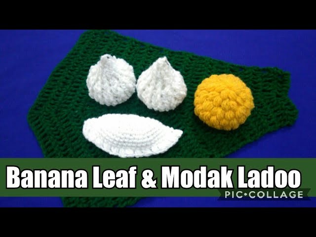 Ganesh chaturthi special How to crochet naivedya  banana leaf & modak. in marathi. English subtitle