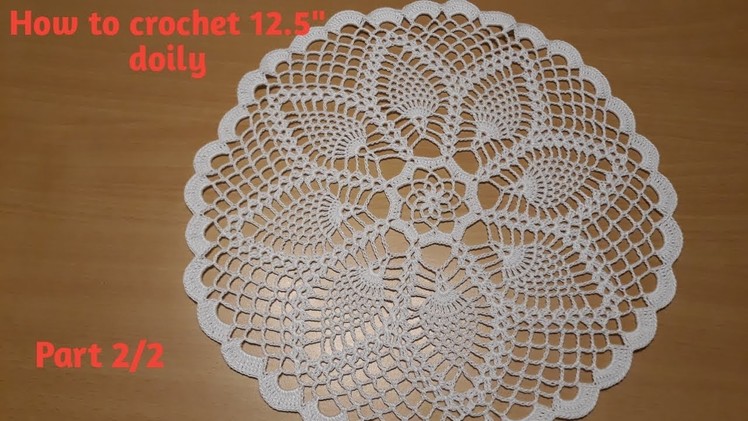 How to crochet 12.5" Pineapple Doily - Part 2.2