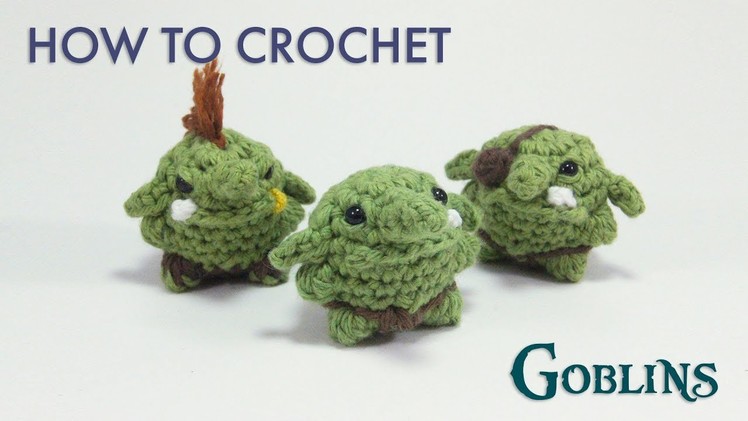 How to Crochet a Goblin