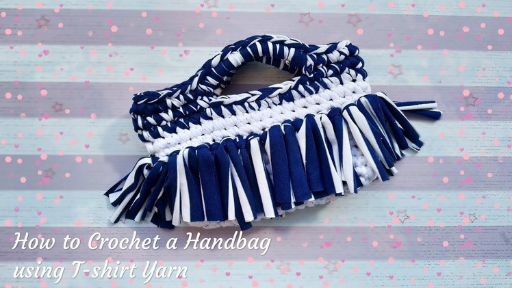 How to Crochet a Handbag using T-shirt yarn