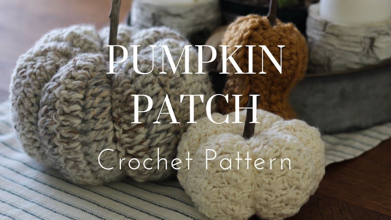 How To Crochet a Pumpkin - Easy Beginners Tutorial, Farmhouse Fall Home Decor