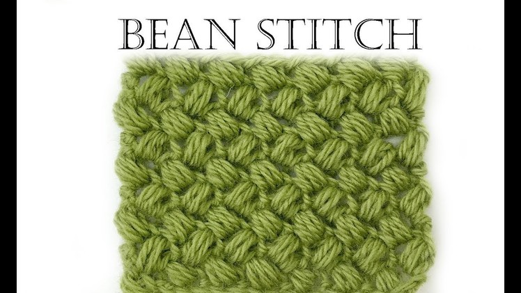 How to Crochet Bean Stitch