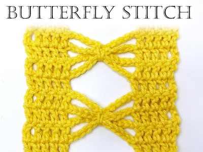 How to Crochet Butterfly Stitch