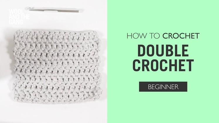 How to Crochet: Double Crochet